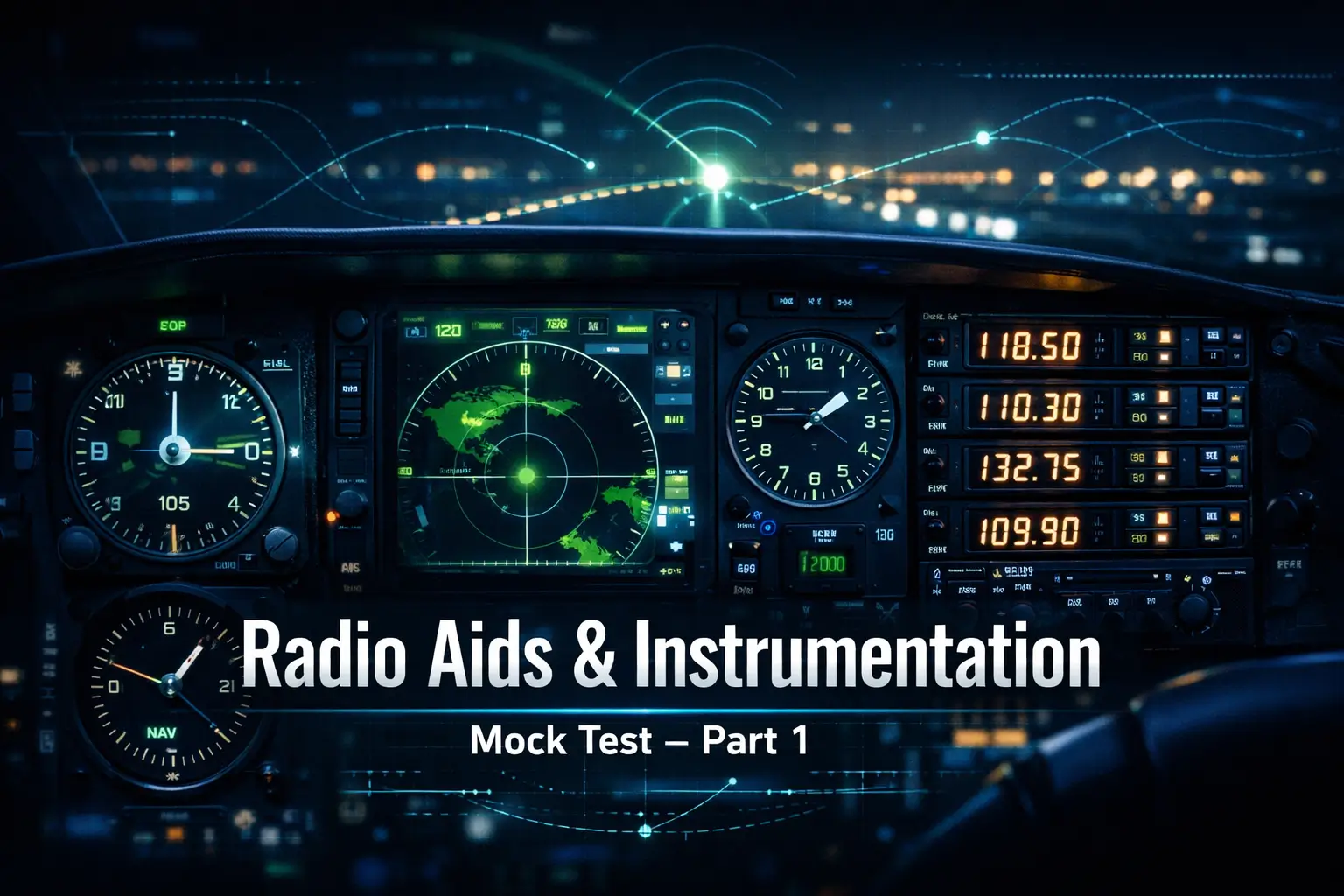 Radio Aids and Instrumentation (Part 1)